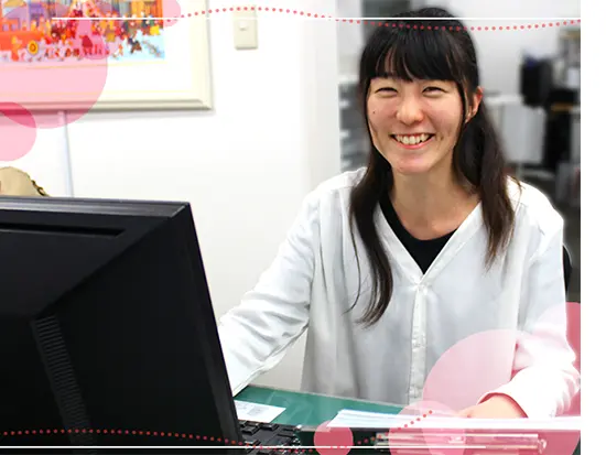 人柄の良さ、居心地の良さを実感できる環境で、腰を据えて働けます！