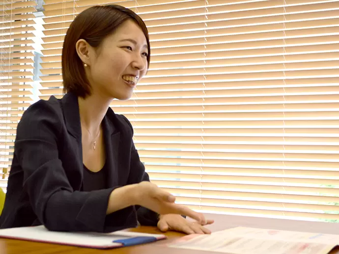 お客様が"話しやすい"と感じていただける対応を心掛けています。