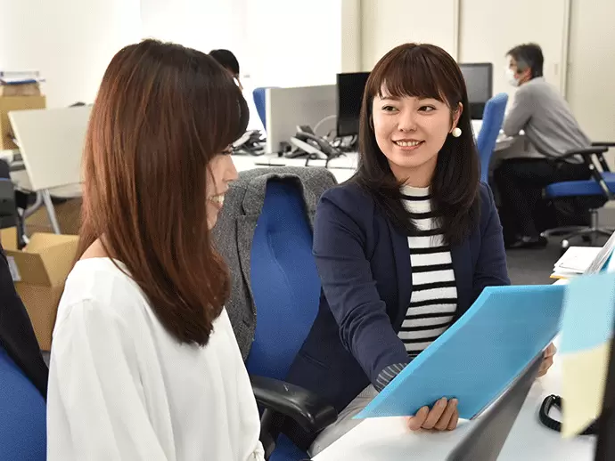 わからないことがあっても先輩がしっかりサポートします。女性社員も活躍しているからすぐに馴染めますよ。