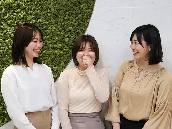 分からないことはすぐに聞ける仲の良さも自慢！風通しも良く、個々の頑張りも応援＆評価し合える環境です◎
