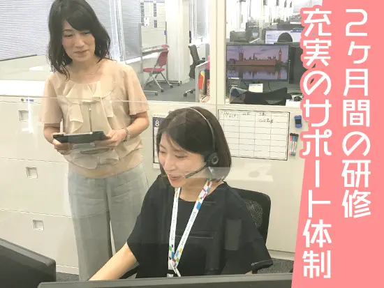 頼れる先輩社員が近くにいるので、困ったこともすぐに聞ける環境です。