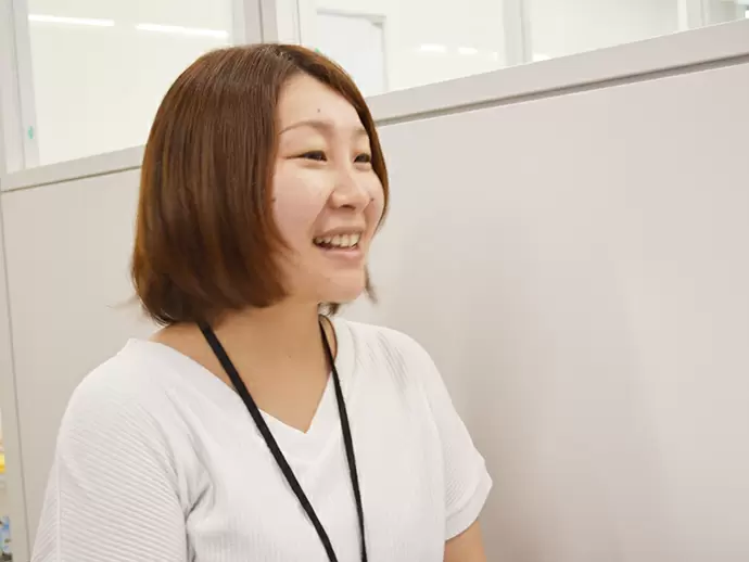 自分の得意な事を伸ばし、新しいことも学んでいける環境です。