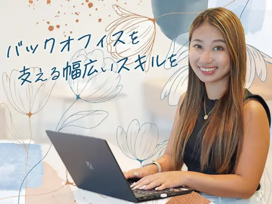 新しいことに「チャレンジ」できる環境◎自分のアイデアをどんどん発信してさらなるスキルアップ♪