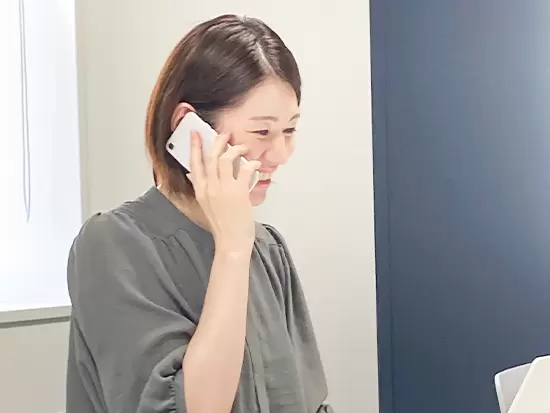 お客様とは電話でお話することが多く、名前を覚えていただき、ラフな会話もできる関係性になることも多々！