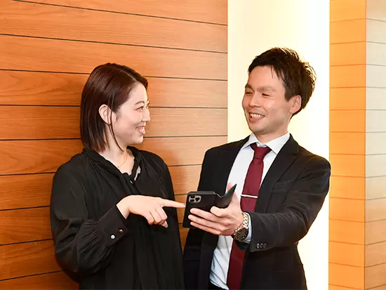 20代、30代が活躍中！風通しが良く、気軽に相談ができる環境です。
