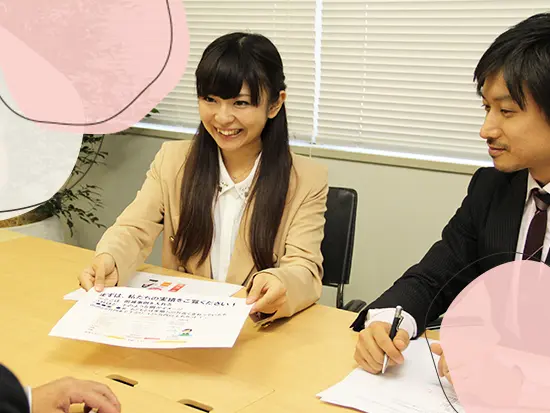業務に慣れるまで、先輩が隣でイチからお教えしていきます！
