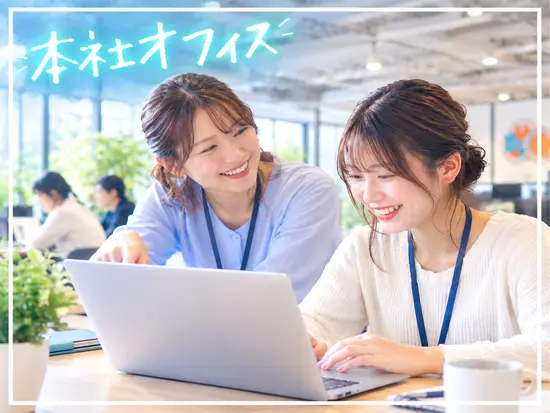 幅広いスキルを身につけられる環境です◎