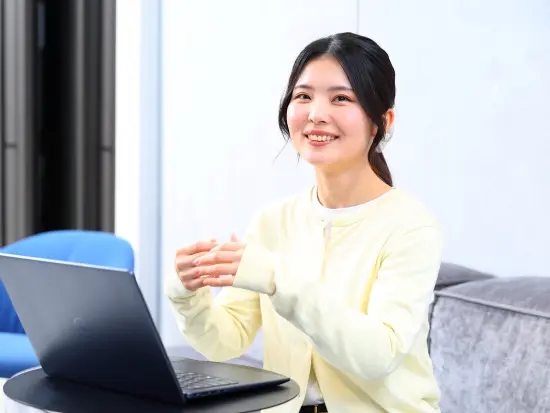 未経験の私でも、安心してスタートできました！