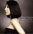 『The Covers ~60’s to 70’s~』 2014年8月27日発売